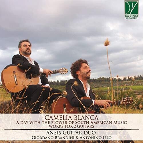 Aneis Guitar Duo - Blanca: A Day With The Flower Of South American