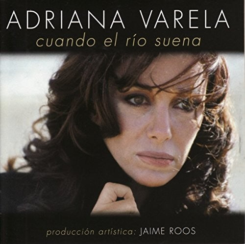 Adriana Varela - Cuando El Rio Suena