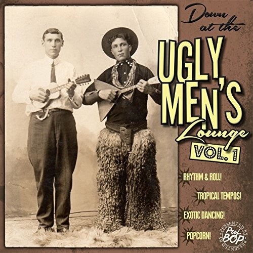 Down at the Ugly Men's Lounge Vol 1/ Various - Down At The Ugly Men's Lounge Vol 1 / Various