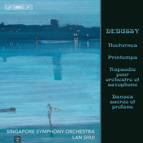 Debussy/ Singapore Symphony Orch/ Shui - Nocturnes / Printemps