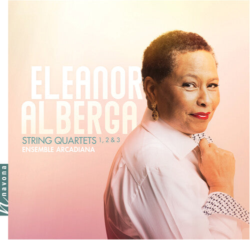 Alberga/ Ensemble Arcadiana - String Quartets 1-3