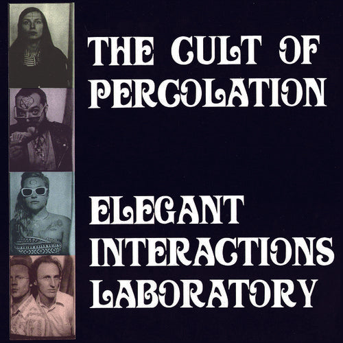 Cult of Percolation - Elegant Interactions Laboratory