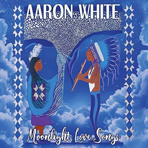 Aaron White - Moonlight Love Songs - Courting Songs For The