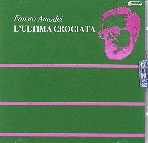 Fausto Amodei - L'Ultima Crociata