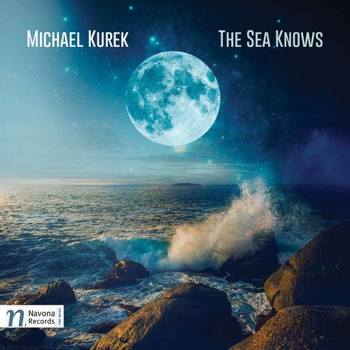 Kurek/ Atlantic Ensemble/ Fountain - Michael Kurek: The Sea KWS