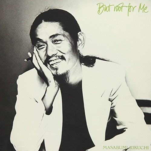 Masabumi Kikuchi - But Not For Me