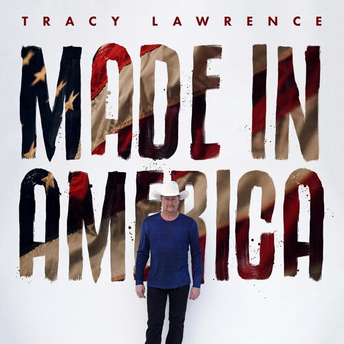 Tracy Lawrence - Made In America