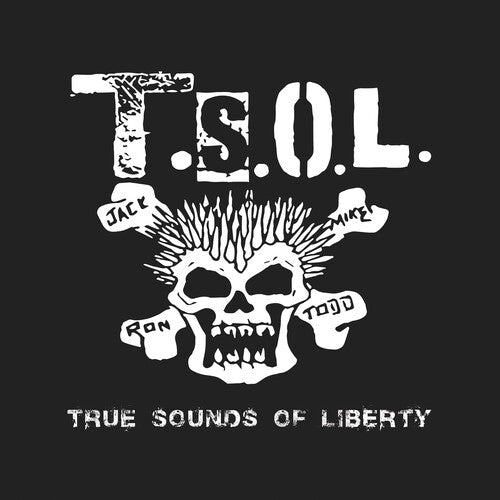 T.s.o.l. - True Sounds Of Liberty