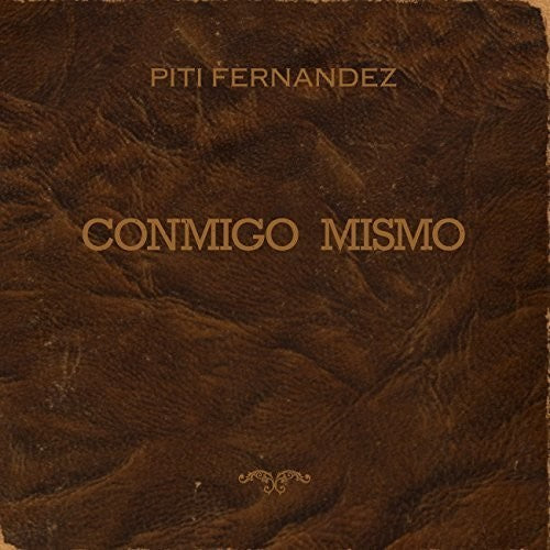 Fernandez Piti - Conmigo Mismo