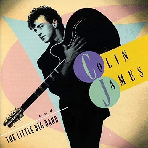 Colin James - & The Little Big Band