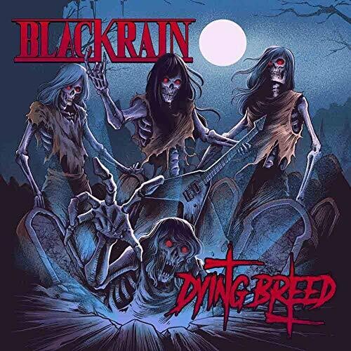 Blackrain - Dying Breed