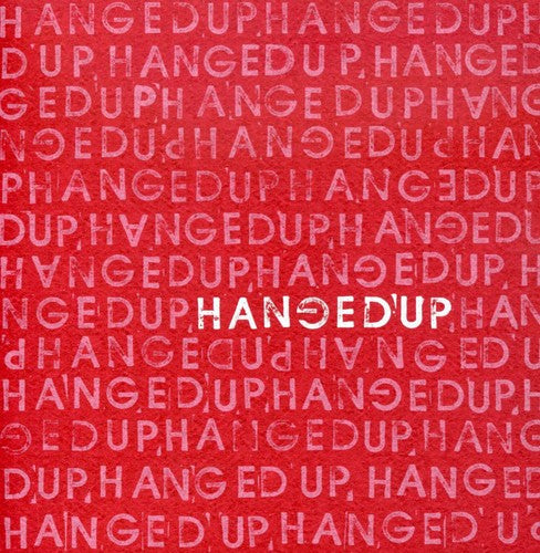 Hangedup - Hangedup