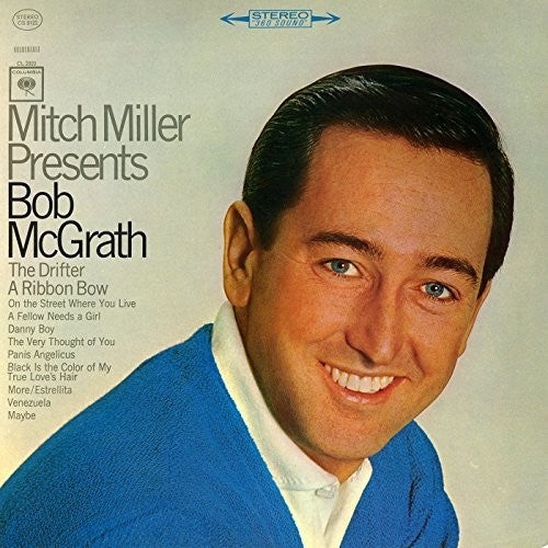 Bob McGrath - Mitch Miller Presents Bob McGrath