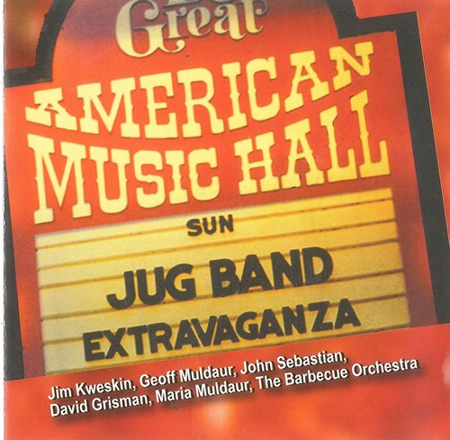 Jim Kweskin / Geoff Muldaur - Jug Band Extravaganza