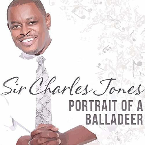 Charles Jones Sir - Portrait Of A Balladeer