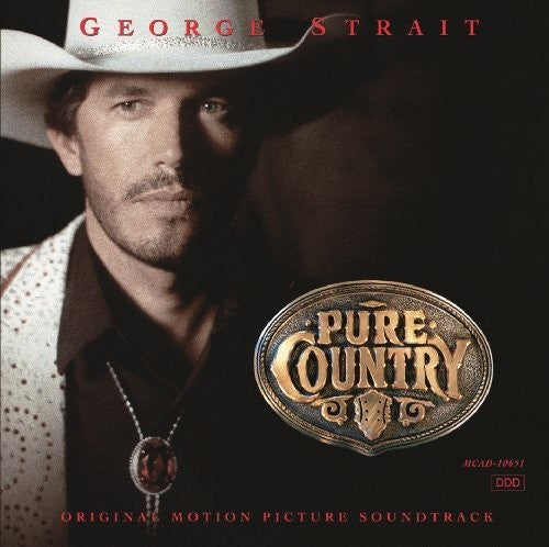 George Strait - Pure Country (Original Motion Picture Soundtrack)