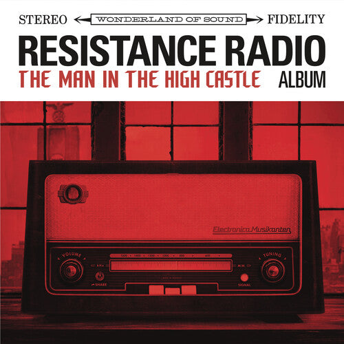 Resistance Radio: The Man in the High Castle/ Var - Resistance Radio: The Man In The High Castle / Var