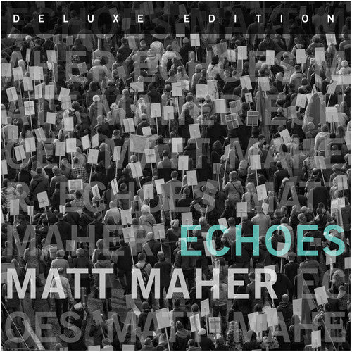 Matt Maher - Echoes