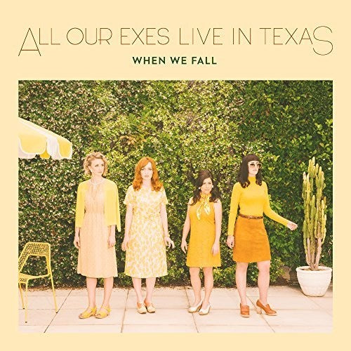 All Our Exes Live in Texas - When We Fall