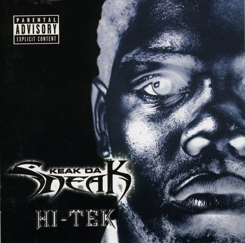 Keak Da Sneak - Hi-Tek