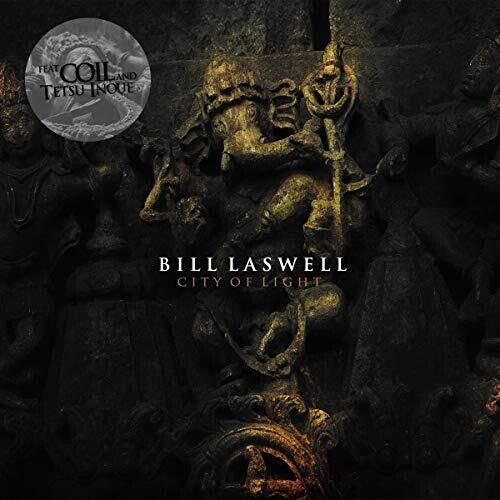 Bill Laswell / Coil - City of Light