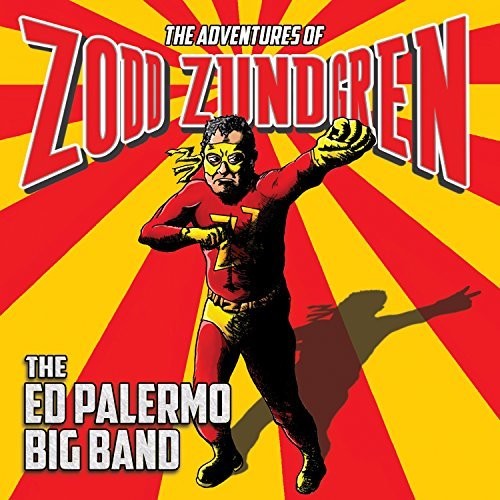 Ed Palermo - The Adventures of Zodd Zundgren