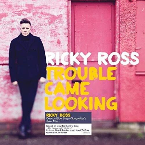 Ricky Ross - Trouble Came Looking