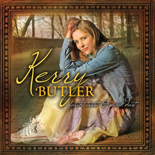 Kerry Butler - Faith Trust & Pixie Dust