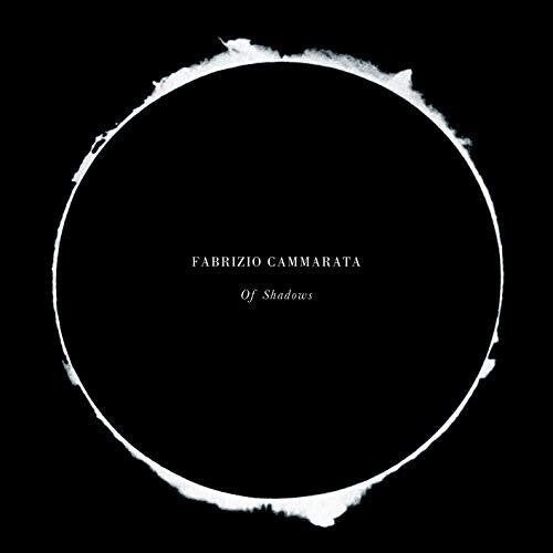 Fabrizio Cammarata - Of Shadows (Deluxe Edition)