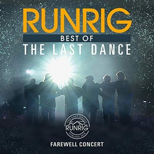 Runrig - Last Dance: Farewell Concert Film