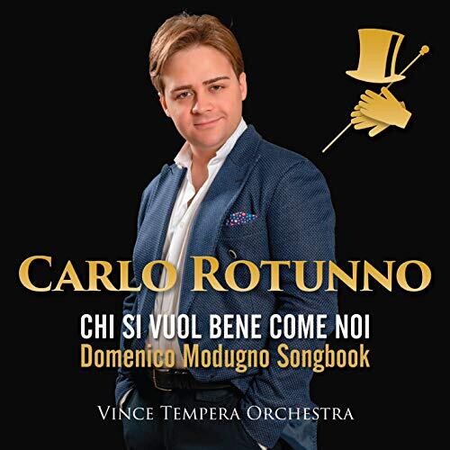 Carlo Rotunno / Vince Tempera Orchestra - Chi Si Vuol Bene Come Noi