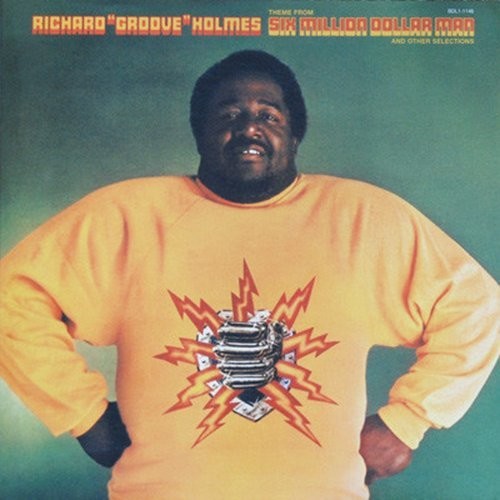 Richard Holmes Groove - 6 Million Dollar Man