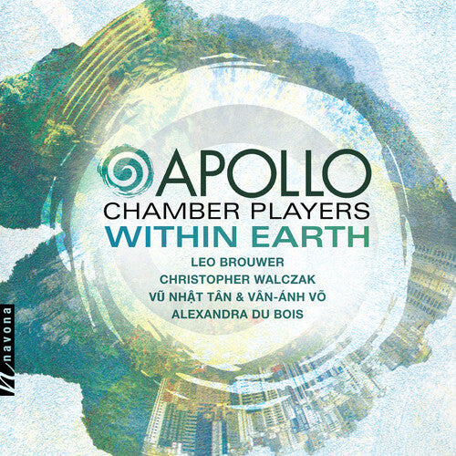 Brouwer/ Apollo Chamber Players/ Hou - Within Earth