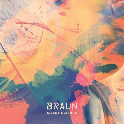 Braun - Silent Science