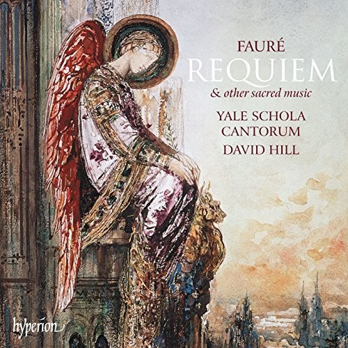 Faure/ Yale Schola Cantorum - Faure: Requiem