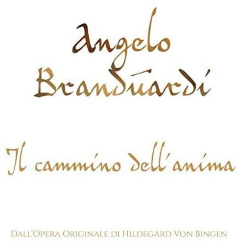 Angelo Branduardi - Il Cammino Dell'Anima