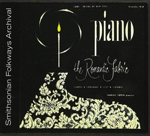 Samuel Sorin - Piano: The Romantic Fabric