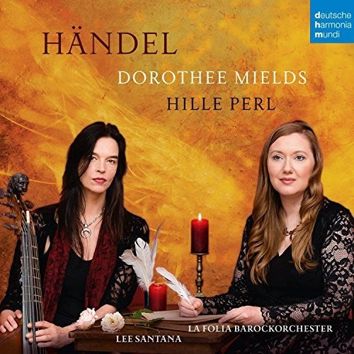 Hille Perl / Dorothee Mields - Handel