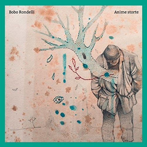 Bobo Rondelli - Anime Storte