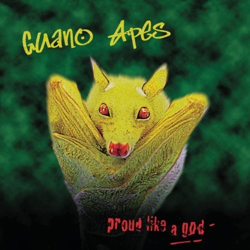 Guano Apes - Proud Like a God