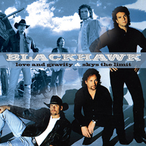 BlackHawk - Love & Gravity / Sky's the Limit