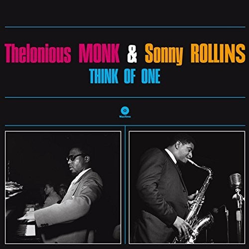 Thelonious Monk / Sonny Rollins - Think Of One