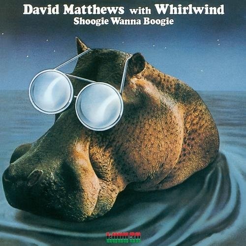 David Matthews - Shoogie Wanna Boogie