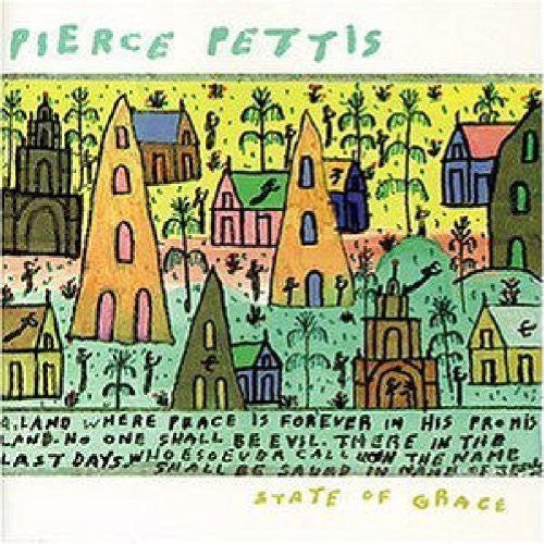 Pierce Pettis - State of Grace