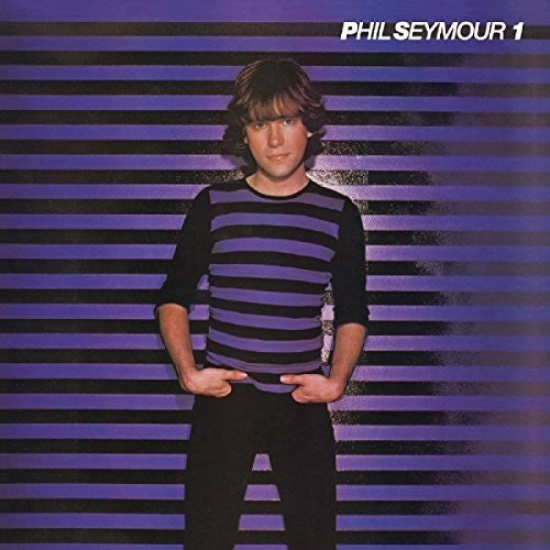 Phil Seymour - Phil Seymour Archive Series