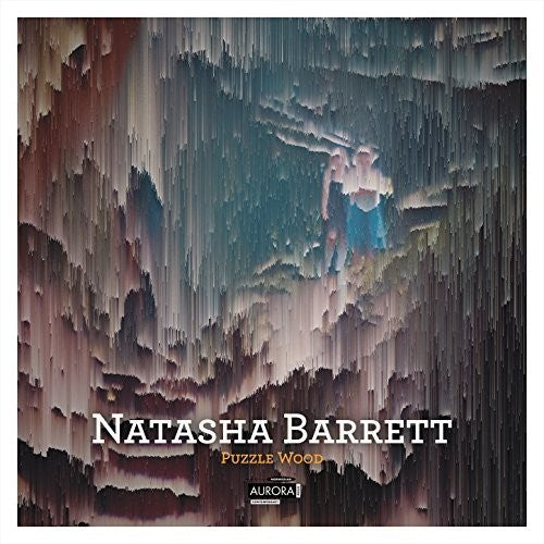 Natasha Barrett - Puzzle Wood