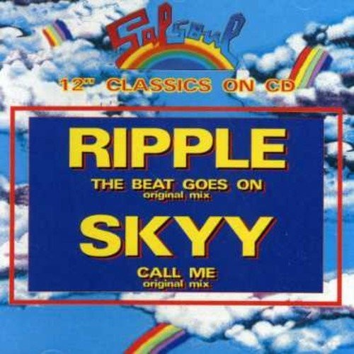 Ripple/ Skyy - Beat Goes On / Call Me