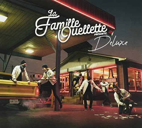 La Famille Ouellette - Deluxe