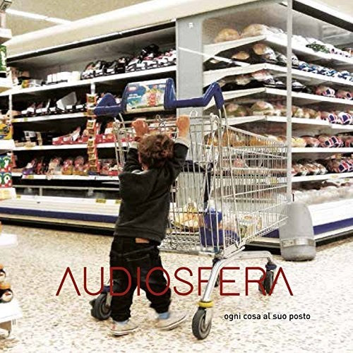 Audiosfera - Ogni Cosa Al Suo Posto