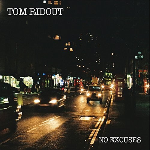 Tom Ridout - No Excuses